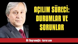 ALİ BAYRAMOĞLU AÇILIM SÜRECİ DURUMLAR VE SORUNLAR  SESLİ KÖŞE YAZISI [upl. by Tillman]