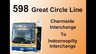 Brisbane Bus 598 GCL Chermside Interchange  Indooroopilly Interchange [upl. by Octave29]