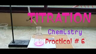 Titration  Chemistry Practical 6  Class 9  Online SFS [upl. by Ecidnac]