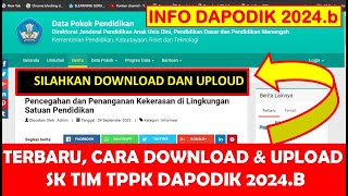 CARA DOWNLOAD DAN UPLOAD SK TIM TPPK PENCEGAHAN DAN PENANGANAN KEKERASAN DI DAPODIK 2024b [upl. by Forelli146]