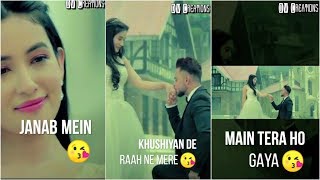 Main Tera Ho Gaya  Fullscreen WhatsApp Status Video  Romantic  💖DV Creations💖 [upl. by Heurlin]