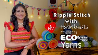 Easy learning  Ripple Stitch  Heartbeats Moda Eco Tencel Yarn Ganga Acrowools Limited YTGANGA [upl. by Sirrot]