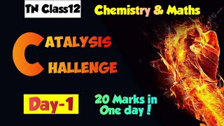 CATALYSIS CHALLENGE 🔥DAY1Chemistry amp Maths20 Marks in One day [upl. by Llenej]