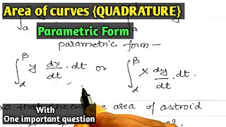 AREA OF CURVES QUADRATURE  PARAMETRIC FORM  PROBLEM 3 [upl. by Mairb]