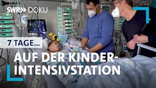 7 Tage auf der KinderIntensivstation  SWR Doku [upl. by Annaesor]