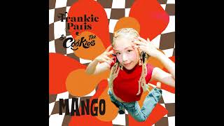 Frankie Paris フランキーパリス amp The Cookies「MANGO」Official Muvie Jacket [upl. by Mita73]