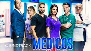 Medicos Linea de Vida Soundtrack avances Original [upl. by Mohn]