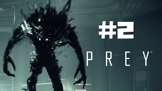 Prey Walkthrough Gameplay Part 2 Full Game –PS4 1080p Full HD – No Commentary [upl. by Notslah320]