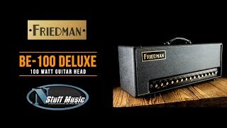 Friedman BE100 Deluxe Head  InDepth Demo [upl. by Moshe350]