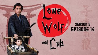 Lone Wolf and Cub  Season 2 Episode 14  Adventure  Drama  Ninja vs Samurai [upl. by Tuneberg151]