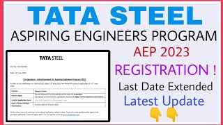 Tata Steel AEP 2023 Registration Date ExtendedLast Chance for all Tata Steel Aep Form Fillup Link👇 [upl. by Cinelli414]