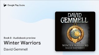 Winter Warriors Book 8 by David Gemmell · Audiobook preview [upl. by Niltyak]