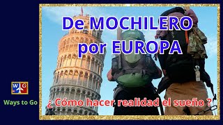 Viajar de MOCHILERO a EUROPA Sugerencias que te garantizan el éxito [upl. by Adamo524]