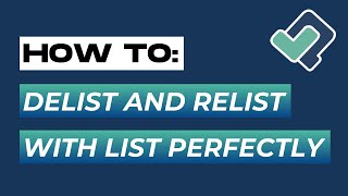 How to Delist and Relist with List Perfectly [upl. by Pilloff]