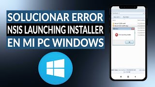 Cómo solucionar el error NSIS LAUNCHING INSTALLER en mi PC Windows [upl. by Cid802]