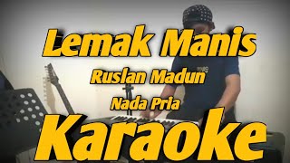 Lemak Manis Karaoke Nada Pria Versi KORG Pa700 Melayu [upl. by Enitselec731]