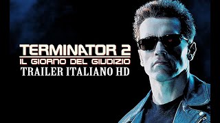 TERMINATOR 2 IL GIORNO DEL GIUDIZIO TRAILER ITA HD [upl. by Hamford725]