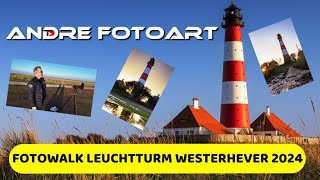 Fotowalk Leuchtturm Westerhever 2024 [upl. by Eleni712]