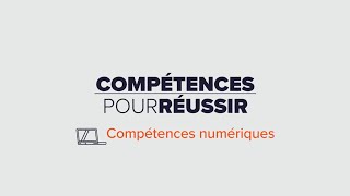 Compétences pour réussir  Compétences numériques [upl. by Anos297]