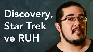 DISCOVERYNİN EKSİĞİ STAR TREK RUHU MU Star Trek The Orville ve Discovery İnceleme  Yorum [upl. by Belter611]