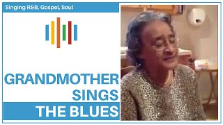 Singing RampB Gospel  Grandmother sings When I Get Home [upl. by Eanehs]