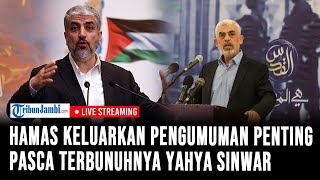 🔴Hamas Keluarkan Pengumuman Penting PascaTerbunuhnya Yahya Sinwar Perlawanan Palestina Menyerah [upl. by Hnoj]