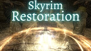 Skyrim  Restoration Guide 2021 [upl. by Mehetabel105]