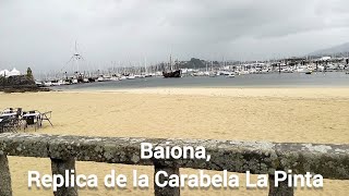 Escapada a Galicia Puerto de Baiona [upl. by Akem]