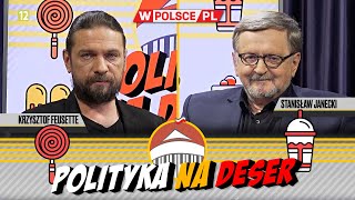 POLITYKA NA DESER  Krzysztof Feusette i Stanisław Janecki 16022024 [upl. by Silliw]