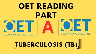 OET Reading Part A Practice Test  Tuberculosis TB – Complete Guide with Answers [upl. by Efioa509]