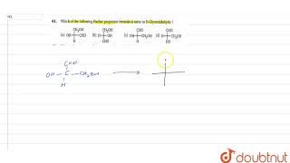 Which of the following Fischer projection formula is same as DGlyceraldehyde [upl. by Presley789]