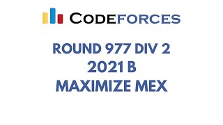 Codeforces Round 977 Div 2  2021 B  Maximize Mex  Solution in C [upl. by Ainatit]