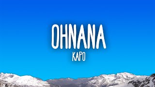 Kapo  OHNANA [upl. by Ahsiea]