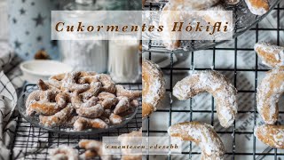 Cukormentes Hókifli  mentesenedesebb [upl. by Sofia]