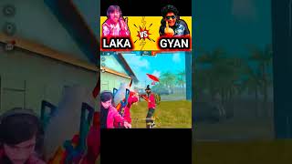 gaming vs gyan gaming 😱🔥 Laka gamingz  gyan gamingsh [upl. by Assiron]