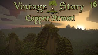 Vintage Story  EPISODE 16  Copper Armor [upl. by Yoc]