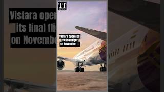 Vistara Flies Final Flights to Merge With Air India vistaranews [upl. by Noelopan403]