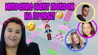 MINDENRE IGENT MONDOK ANNAK AKI ELSŐNEK BEÉR  Magyar Barbara [upl. by Dieball709]