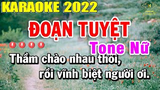 Đoạn Tuyệt Karaoke Tone Nữ Nhạc Sống Dễ Hát Nhất 2022  Trọng Hiếu [upl. by Celio]