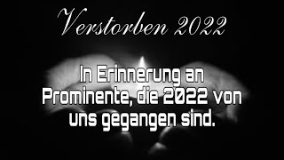 Verstorbene Prominente im Jahr 2022 [upl. by Quickman]