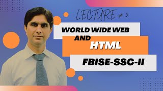 World Wide Web and HTML Unit7 Lecture  3 [upl. by Asena521]