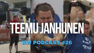 Teemu Janhunen Tavoitteena Suomen Vahvin Mies podium  KW Podcast 26 [upl. by Janet365]