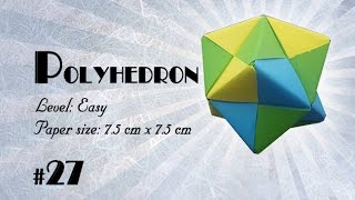 Origami Tutorial  How to fold Origami Polyhedron stepbystep  DIY [upl. by Earized]