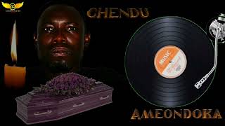 CHENDU  AMEONDOKA OFFICIAL AUDIO [upl. by Ahsit]