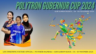 🔴 LIVE  POLYTRON GUBERNUR CUP 2024 [upl. by Onra]