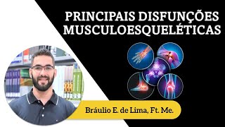 Principais Disfunções Musculoesqueléticas [upl. by Marthe]