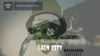 AKEEM JAHAT  LAIN CITY [upl. by Ayanahs]