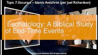 Topic 7 Part 24 Excursus  Islamic Antichrist per Joel Richardson [upl. by Ataymik248]