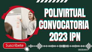 Registro al Polivirtual Convocatoria 2023 IPN ¿Cuáles son las carreras [upl. by Anial383]