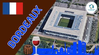 The Stadiums of Bordeaux [upl. by Oenire]